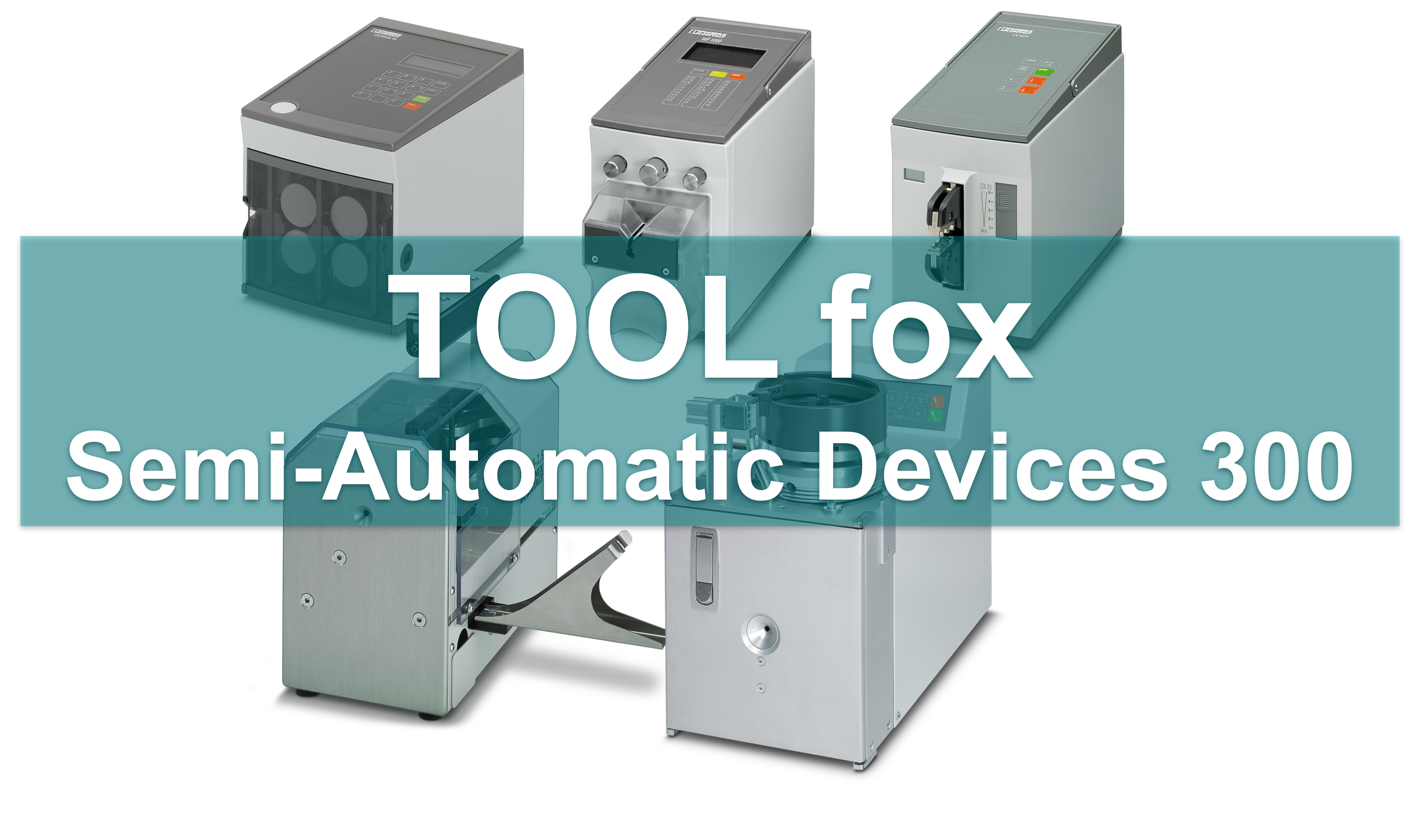 TOOL fox 300 - Semi-Automatic Devices